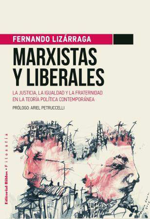 PROFESOR DE LA FADECS EDITA LIBRO DE ANÁLISIS CRÍTICO ENTRE MARXISTAS Y LIBERALES IGUALITARIOS