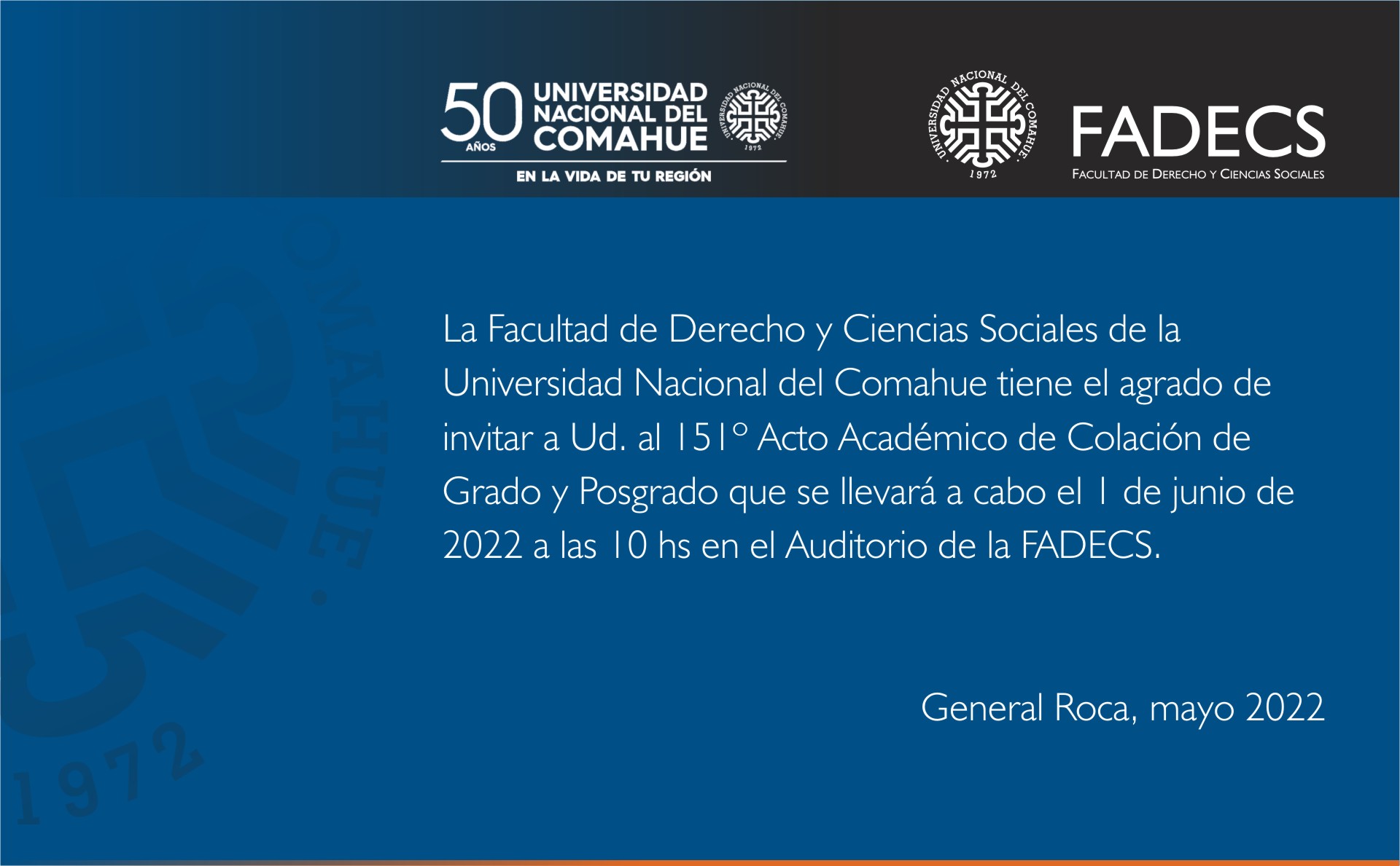 151º ACTO ACADÉMICO DE COLACIÓN DE GRADO Y DE POSGRADO EN LA FADECS-UNCO