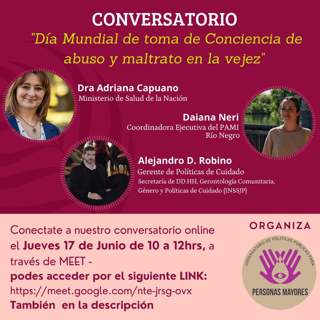 Jueves 17 de junio Conversatorio “Día Mundial de la toma de Conciencia de abuso y maltrato en la vejez”