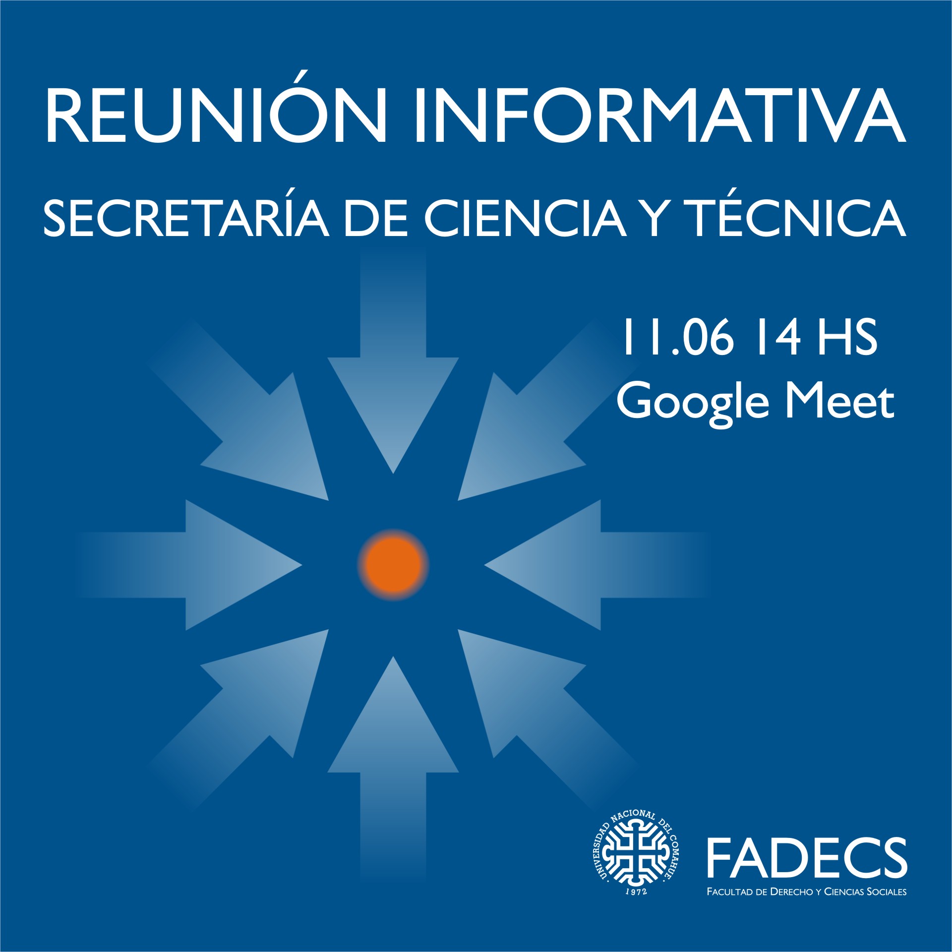 LA SECRETARÍA DE CIENCIA Y TÉCNICA CONVOCA A UNA REUNIÓN INFORMATIVA