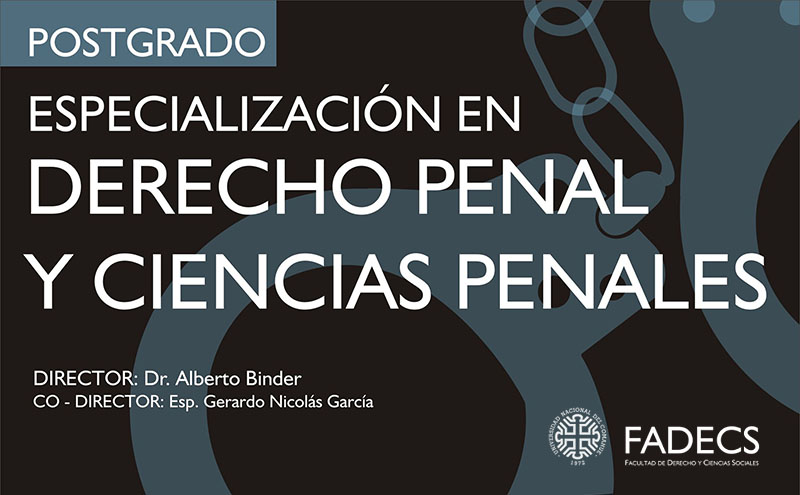 Especialización en Derecho Penal y Ciencias Penales ''Curso de litigación'' cambio de locación de cierre.