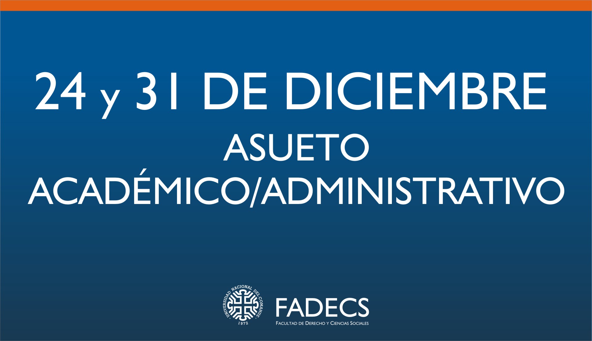 ASUETO ACADÉMICO - ADMINISTRATIVO DEL 24 Y 31 DE DICIEMBRE