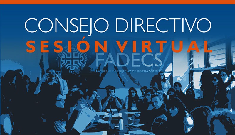 SESIONA HOY EN FORMA VIRTUAL EL CONSEJO DIRECTIVO DE LA FADECS-UNCO